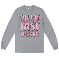 Heather Grey on my husband last nerve Long Sleeve Tee - MaliasSmallBusiness