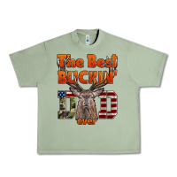 Oil Green The Best Bucking Dad Ever Urban Heavy Tee - LillyAllenDesigns