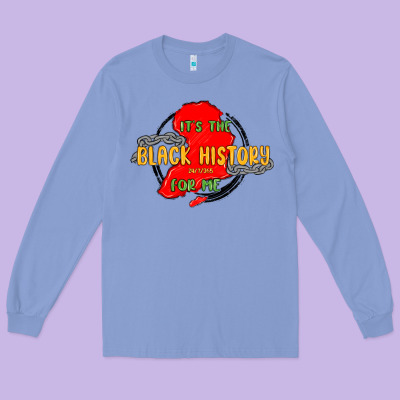 Black History Month Long Sleeve Tee Designed By Maliassmallbusiness