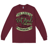 Burgundy the legend has officially retired Long Sleeve Tee - MaliasSmallBusiness