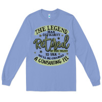 Colony Blue the legend has officially retired Long Sleeve Tee - MaliasSmallBusiness