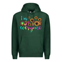 Sports Green i'm not for everyone Premium Hoodie - JahusDesignShop