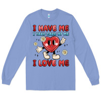Colony Blue i have me i take care of me i love me Long Sleeve Tee - MaliasSmallBusiness