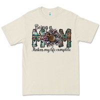 Being A Mom Makas My Life Complete Premium Tee | Teevron