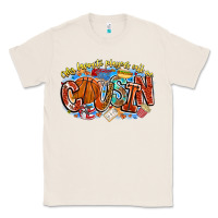 Natural my favorite players call me cousin basketball Classic Tee - CowhideDigitalArt