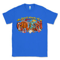 True Royal my favorite players call me cousin basketball Classic Tee - CowhideDigitalArt