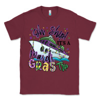 Burgundy oh ship it's a mardi gras trip Classic Tee - MaliasSmallBusiness