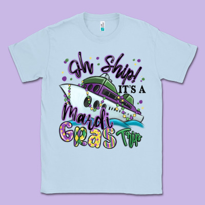 Oh Ship It's A Mardi Gras Trip Classic Tee Designed By Maliassmallbusiness