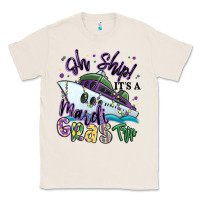Natural oh ship it's a mardi gras trip Classic Tee - MaliasSmallBusiness