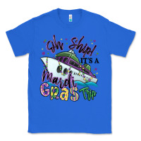 True Royal oh ship it's a mardi gras trip Classic Tee - MaliasSmallBusiness