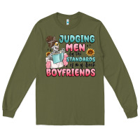 Army Green judging men by the standards of my book boyfriends Long Sleeve Tee - MaliasSmallBusiness