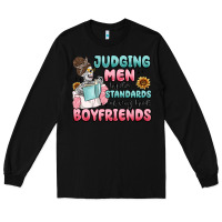 Black judging men by the standards of my book boyfriends Long Sleeve Tee - MaliasSmallBusiness