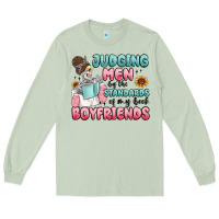 Matcha judging men by the standards of my book boyfriends Long Sleeve Tee - MaliasSmallBusiness