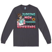 Smoke judging men by the standards of my book boyfriends Long Sleeve Tee - MaliasSmallBusiness
