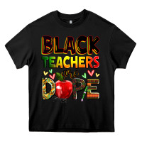 Black Black Teacher's are dope juneteenth Heavy Core Tee - Zillion Design Studio
