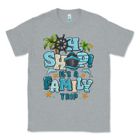 Heather Grey oh ship its a family trip Classic Tee - MaliasSmallBusiness
