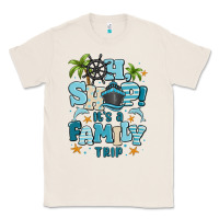 Natural oh ship its a family trip Classic Tee - MaliasSmallBusiness