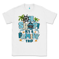 White oh ship its a family trip Classic Tee - MaliasSmallBusiness