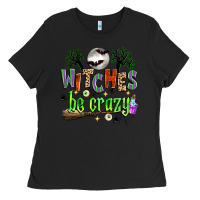 Black witches be crazy Ladies Tee - Zillion Design Studio