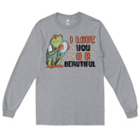 I Love You U R Beautiful Frog Long Sleeve Tee | Teevron