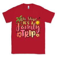 Red oh ship its a family trip summer vacation Classic Tee - MaliasSmallBusiness