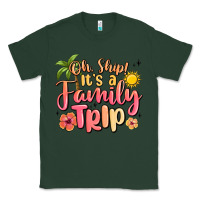 Sports Green oh ship its a family trip summer vacation Classic Tee - MaliasSmallBusiness