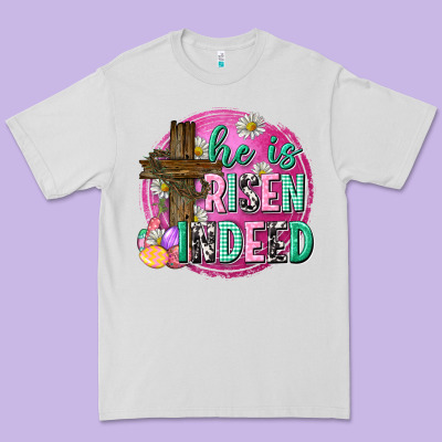 He Is Risen Indeed Easter Premium Tee Designed By Neo Western
