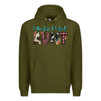 Army Green i am perfect aunt Premium Hoodie - JahusDesignShop