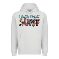 Dove Grey i am perfect aunt Premium Hoodie - JahusDesignShop