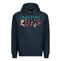 Navy i am perfect aunt Premium Hoodie - JahusDesignShop