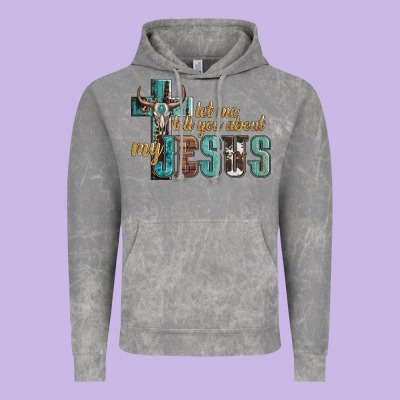 Let Me Tell You About My Jesus Vintage Hoodie Designed By Artiststas