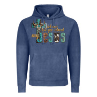 Vintage Denim let me tell you about my jesus Vintage Hoodie - Artiststas