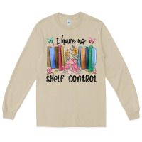 Mushroom i have no shelf control Long Sleeve Tee - MaliasSmallBusiness