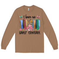 Toasted Coconut i have no shelf control Long Sleeve Tee - MaliasSmallBusiness