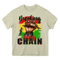 Mossy Breaking every chain juneteenth Heavy Core Tee - Zillion Design Studio