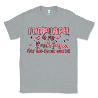 Heather Grey february is my birthday yes the whole month malia Classic Tee - MaliasSmallBusiness