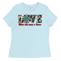 Baby Blue love make this house a home Ladies Tee - RanaPortraitStore