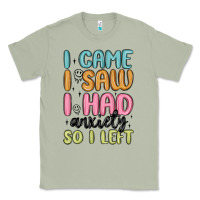 Matcha i came i saw i had anxiety so i left Classic Tee - MaliasSmallBusiness