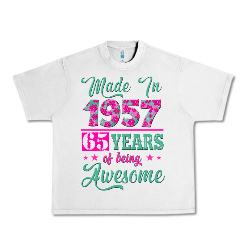 Made In 1957, 65 Years Of Being Awesome Kopya Urban Heavy Tee by Jasminsmagicworld | Teevron