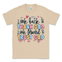 Mushroom look back and thank god look forward and trust god Classic Tee - MaliasSmallBusiness