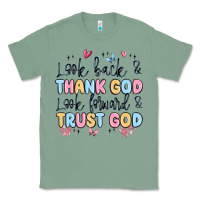Sage look back and thank god look forward and trust god Classic Tee - MaliasSmallBusiness