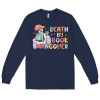 Navy death by book hangover Long Sleeve Tee - MaliasSmallBusiness