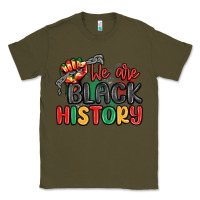 Army Green we are black history Classic Tee - MaliasSmallBusiness