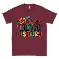 Burgundy we are black history Classic Tee - MaliasSmallBusiness
