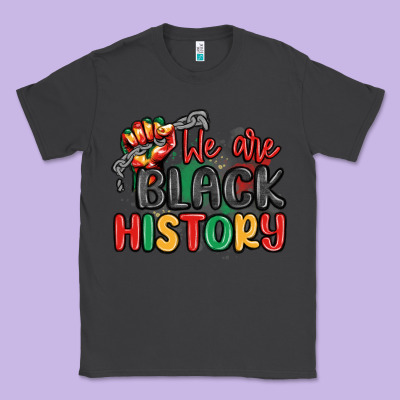 We Are Black History Classic Tee Designed By Maliassmallbusiness