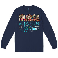 Navy nurse in progress Long Sleeve Tee - JahusDesignShop