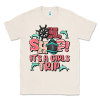 Natural oh ship it's a girls trip Classic Tee - MaliasSmallBusiness
