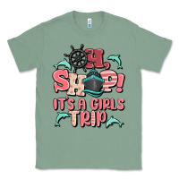 Sage oh ship it's a girls trip Classic Tee - MaliasSmallBusiness