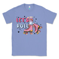 Colony Blue let's roll Classic Tee - MaliasSmallBusiness