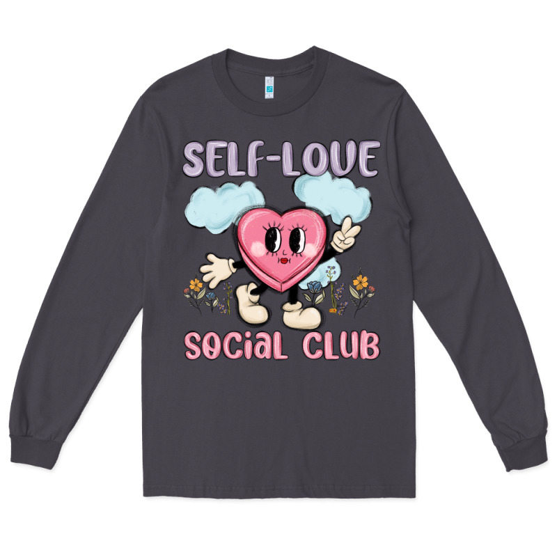 Self Love Social Club Long Sleeve Tee by MaliasSmallBusiness | Teevron